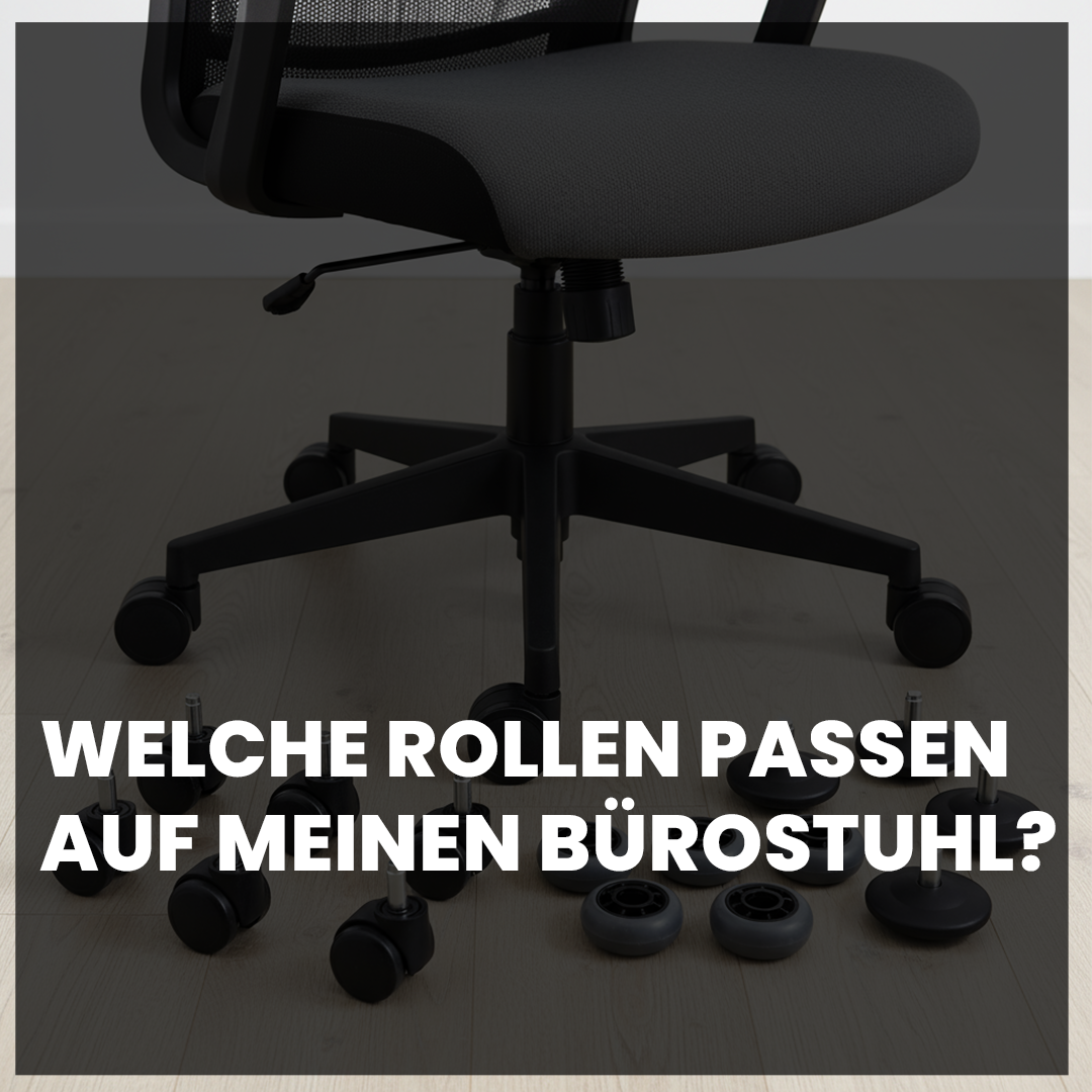 Passende Bürostuhlrollen für verschiedene Bodenarten